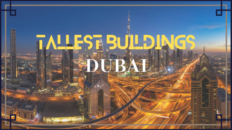Top 10 Tallest Buildings In Dubai