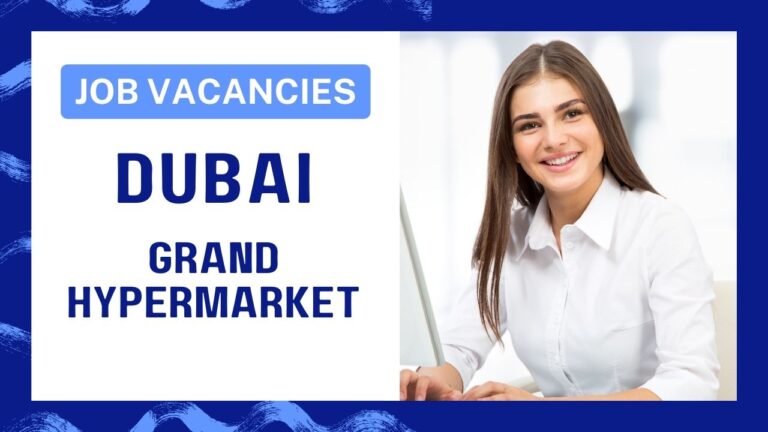 Grand Hypermarket Dubai Job Vacancies