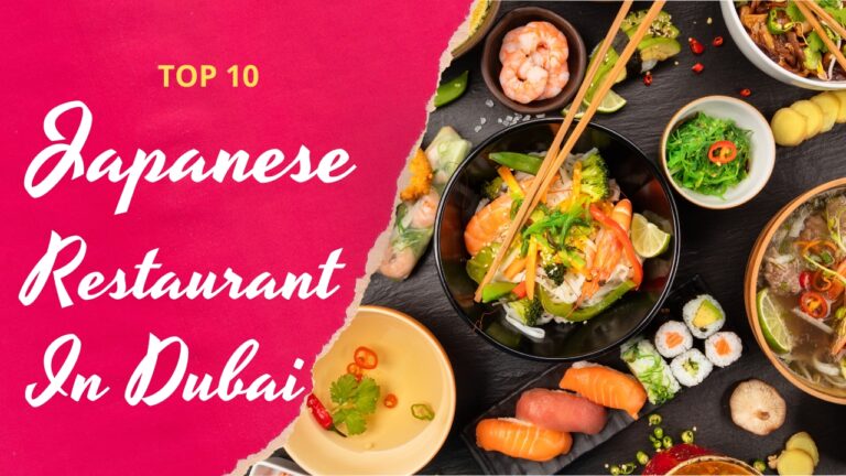 Top 10 Japanese Restaurants In Dubai