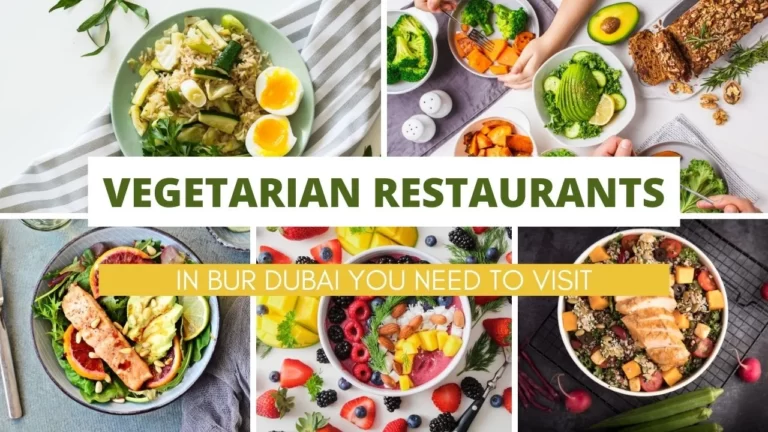 Best Vegetarian Restaurants In Bur Dubai