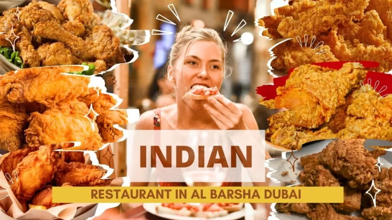 Best Indian Restaurant In Al Barsha Dubai