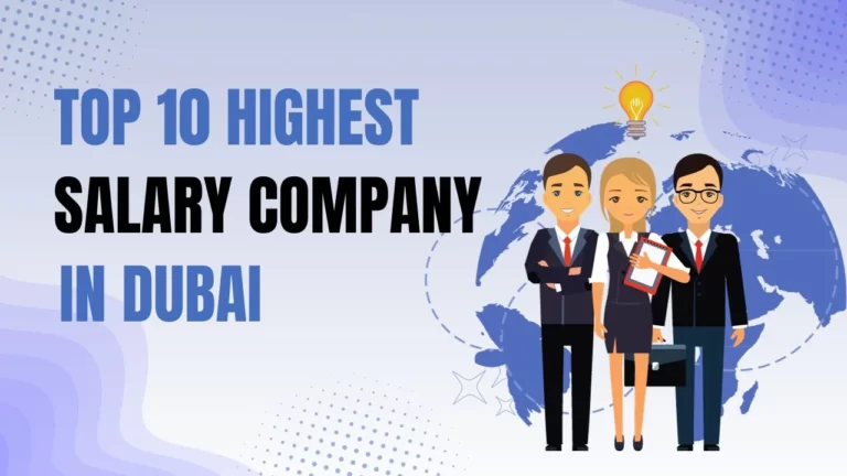 Top 10 High Salary Payer Companies In Dubai