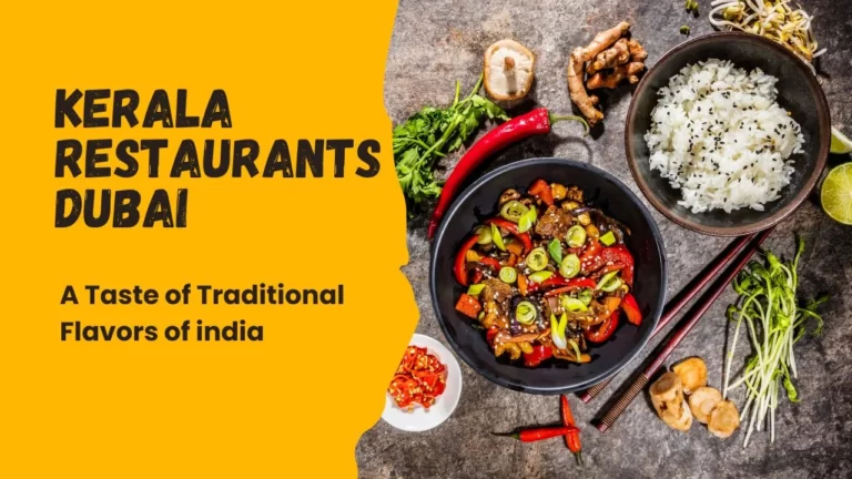 Best Kerala Restaurants In Dubai