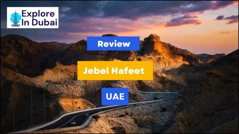 Jebel Hafeet Review